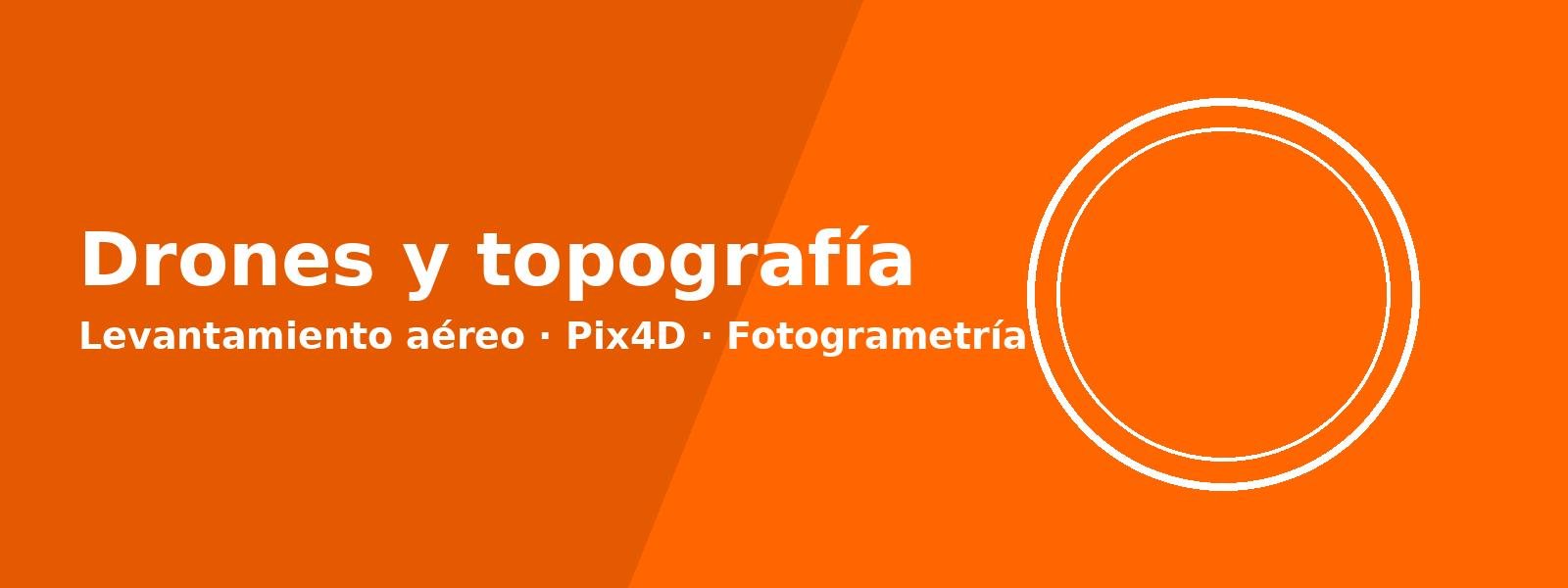 Drones y topografía
